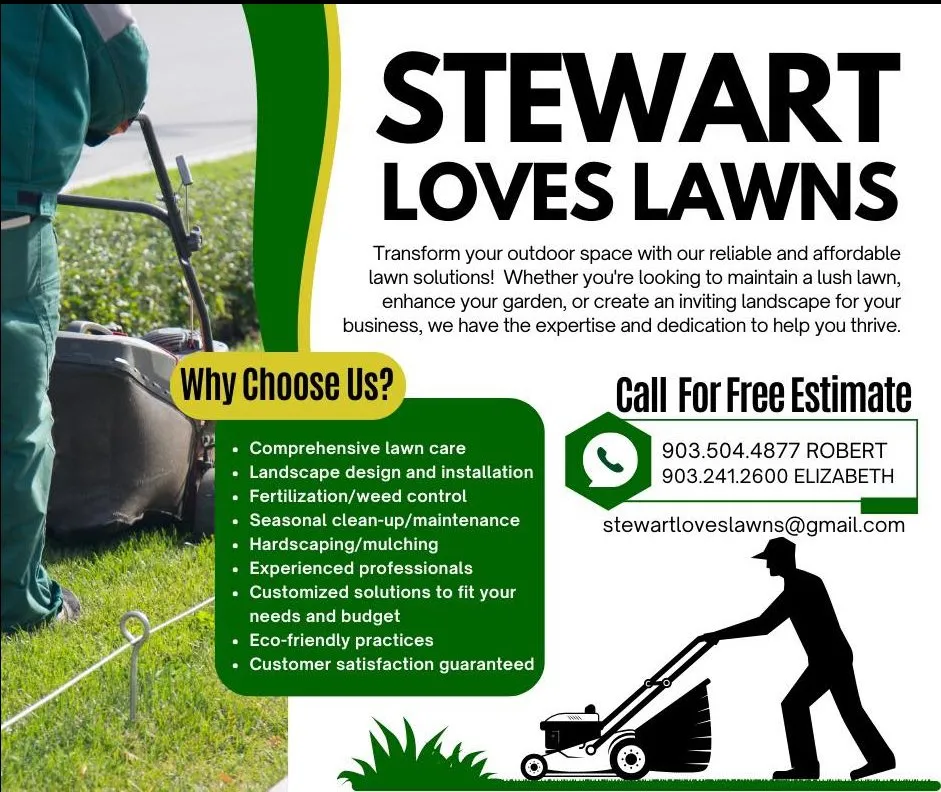 Affordable landscaping services for residential properties across Tyler, TX - Stewart Loves Lawns