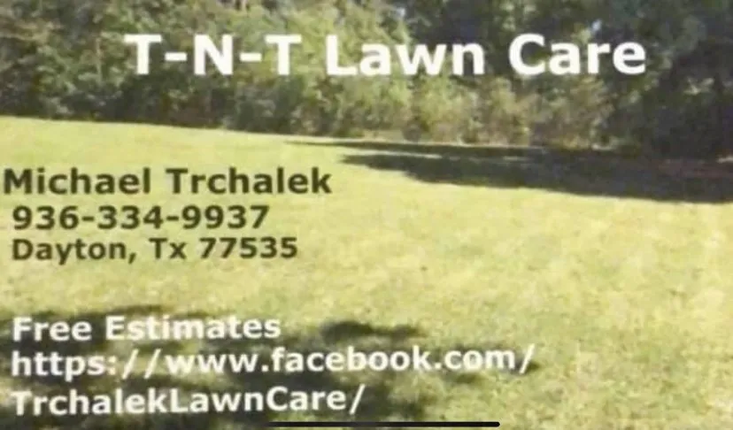 Top-rated yard maintenance experts serving Dayton, TX - T-N-T Lawn Care