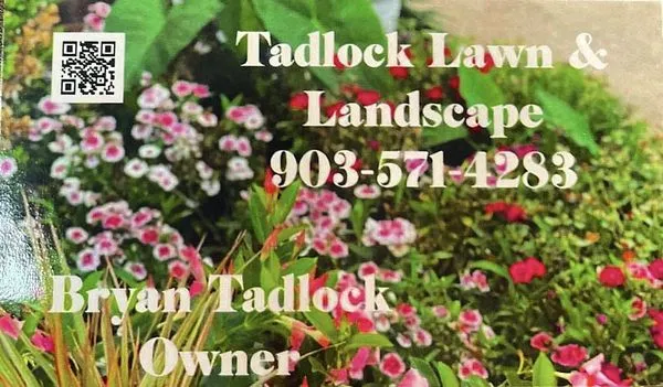 Tadlock Lawn & Landscape