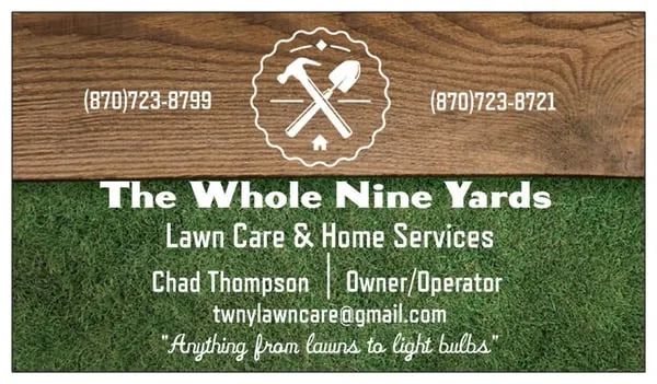 The Whole Nine Yards Lawn Care and Home Services