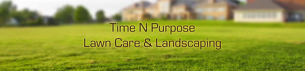 Reliable landscape design in Columbia, MO by Time N Purpose Lawn Care & Landscaping