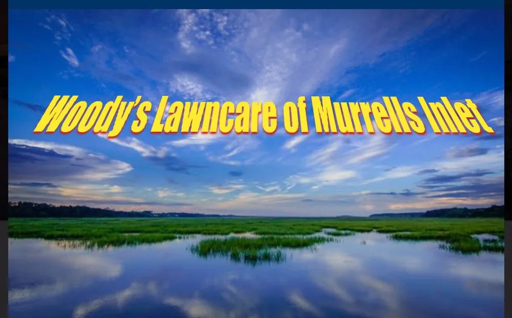 Professional landscaping services experts serving Murrells Inlet, SC - Woody’s Lawncare