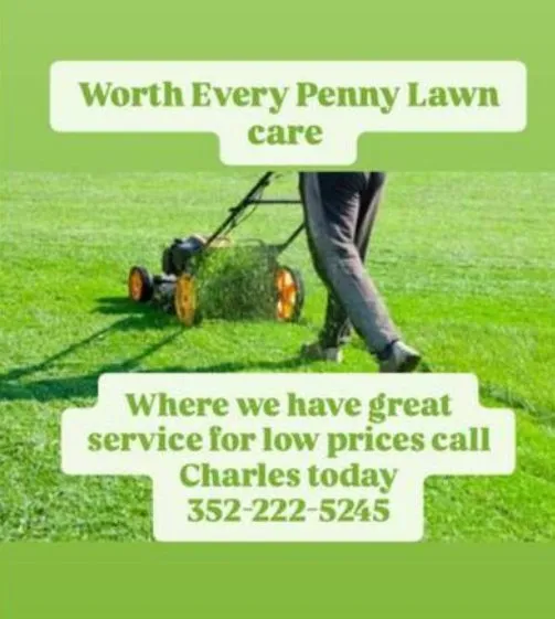 Local lawn mowing service in Gainesville, FL - Worth Every Penny Lawn Care Service